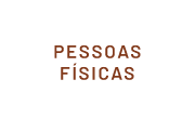 PF - Pessoas Físicas